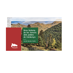 Disponible la versió “online” descarregable del llibre editat per ELFOCAT: “Breu història de les forests dels pobles de Catalunya”